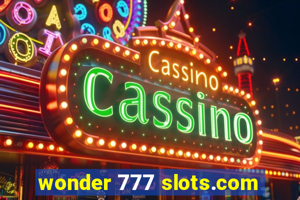 wonder 777 slots.com